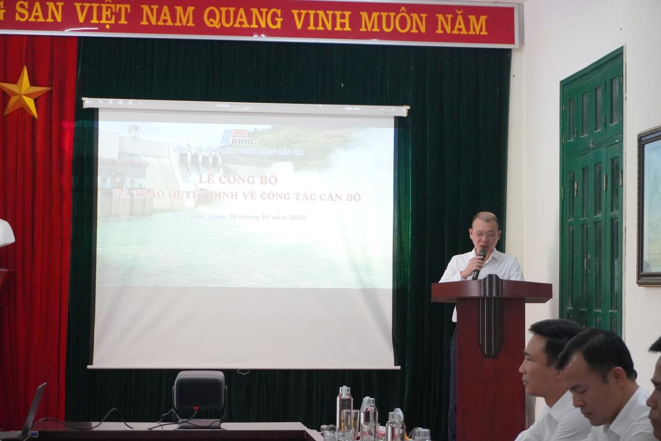 Lễ công bố và trao Quyết định bổ nhiệm Phó Tổng Giám đốc - Thủy điện Bắc Hà